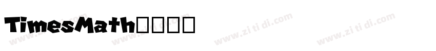 TimesMath字体转换