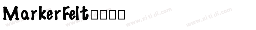 MarkerFelt字体转换