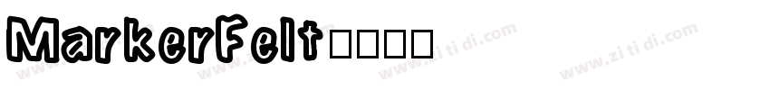MarkerFelt字体转换