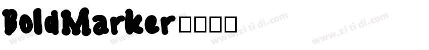 BoldMarker字体转换