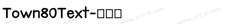 Town80Text字体转换