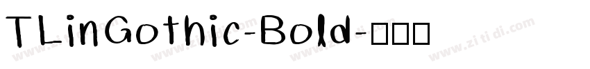 TLinGothic-Bold字体转换