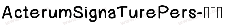 ActerumSignaTurePers字体转换