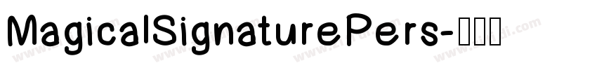 MagicalSignaturePers字体转换