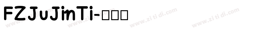 FZJuJinTi字体转换