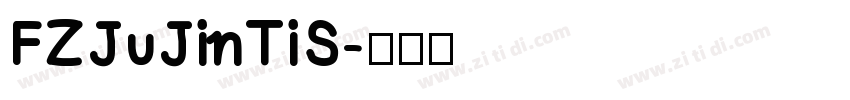 FZJuJinTiS字体转换