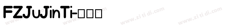 FZJuJinTi字体转换