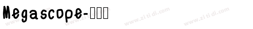 Megascope字体转换