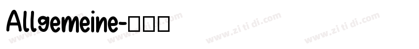 Allgemeine字体转换