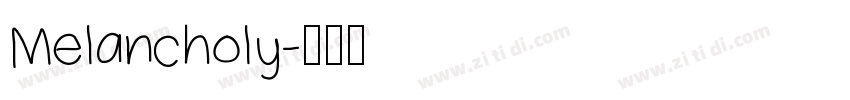 Melancholy字体转换