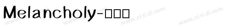 Melancholy字体转换