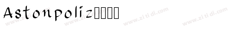 Astonpoliz字体转换