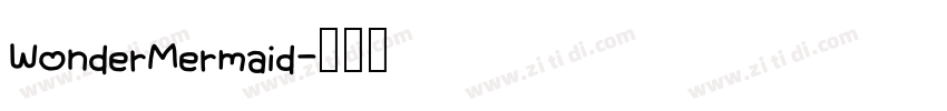 WonderMermaid字体转换
