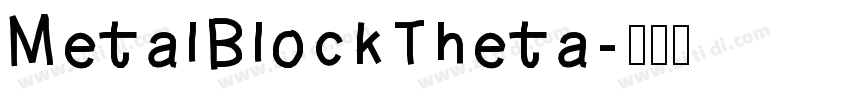 MetalBlockTheta字体转换