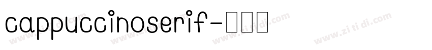 cappuccinoserif字体转换