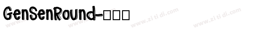 GenSenRound字体转换