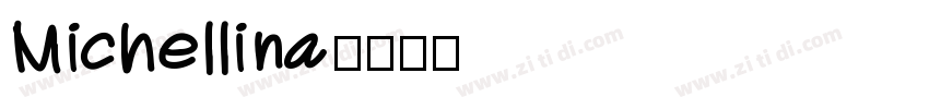 Michellina字体转换