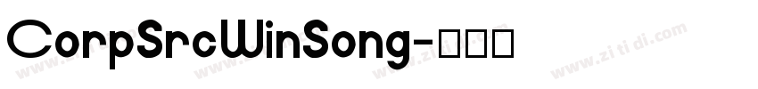 CorpSrcWinSong字体转换