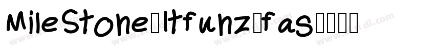 MileStone_Itfunz_fas字体转换