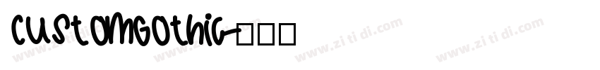 CustomGothic字体转换