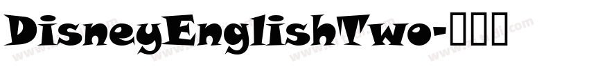 DisneyEnglishTwo字体转换