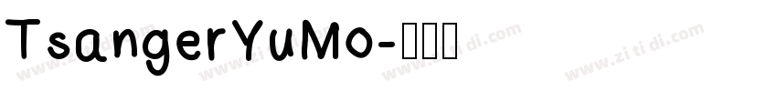 TsangerYuMo字体转换