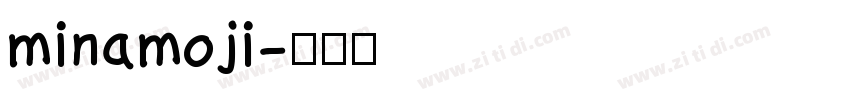 minamoji字体转换
