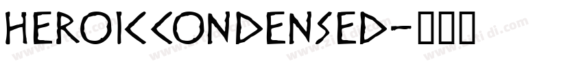 HeroicCondensed字体转换