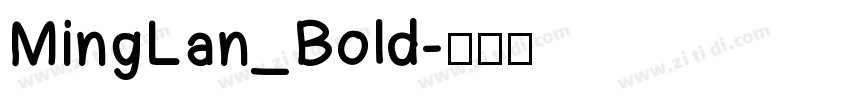 MingLan_Bold字体转换