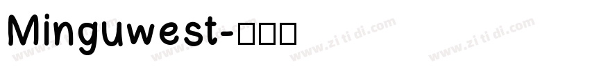 Minguwest字体转换