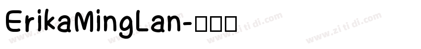 ErikaMingLan字体转换