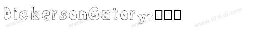 DickersonGatory字体转换