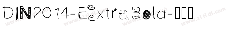 DIN2014-ExtraBold字体转换