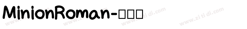 MinionRoman字体转换