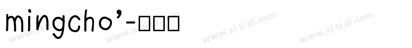 mingcho’字体转换
