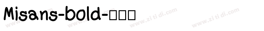 Misans-bold字体转换