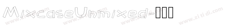 MixcaseUnmixed字体转换
