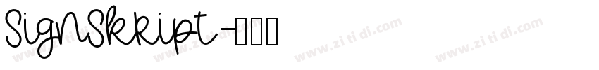 SignSkript字体转换