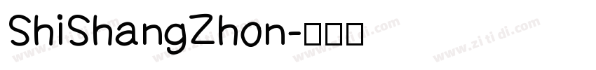 ShiShangZhon字体转换