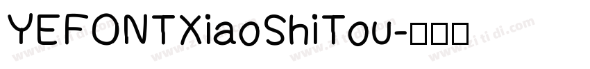 YEFONTXiaoShiTou字体转换