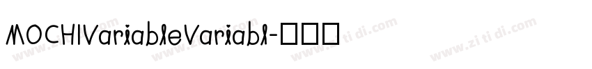 MOCHIVariableVariabl字体转换