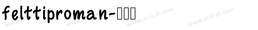felttiproman字体转换