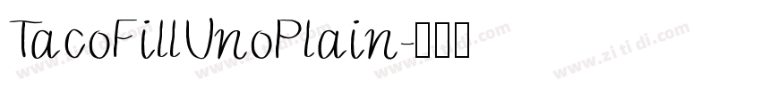 TacoFillUnoPlain字体转换