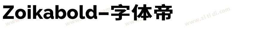 Zoikabold字体转换