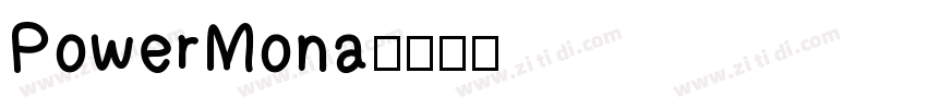 PowerMona字体转换