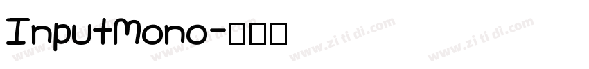 InputMono字体转换