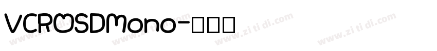 VCROSDMono字体转换