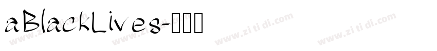 aBlackLives字体转换