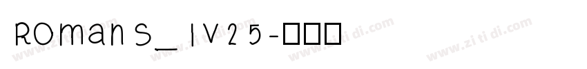 RomanS_IV25字体转换