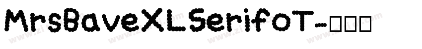 MrsBaveXLSerifoT字体转换